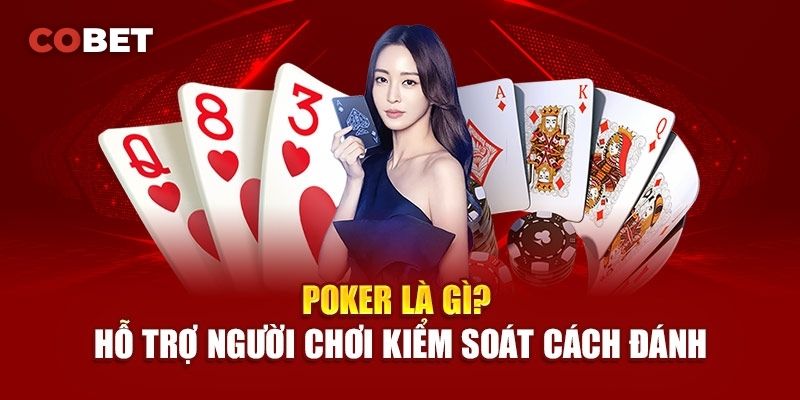 Mẹo và thủ thuật để tăng cơ hội thắng trong Poker Cobet