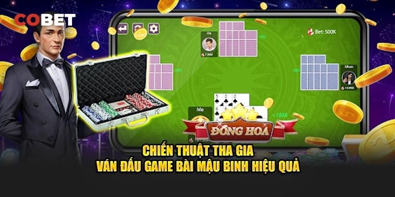 Phân Tích Luật Chơi Bài Mậu Binh Cobet Hiệu Quả