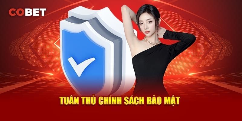 Quy Trình Tạo Ra Chính Sách Bảo Mật Cobet
