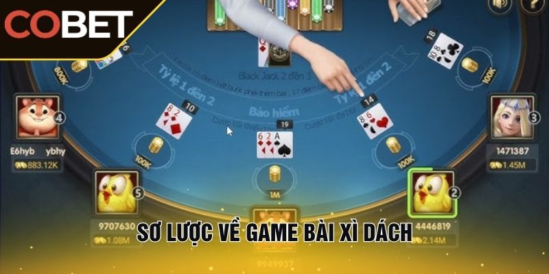 Sơ lược về game bài xì dách